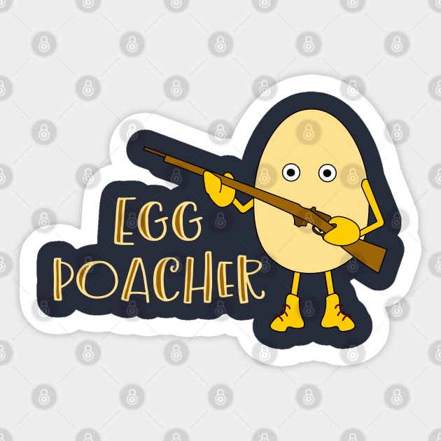 Egg Poacher Funny Food and Hunting Sticker by Barthol Graphics